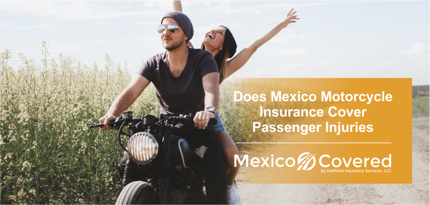 Mexico Motorcycle Insurance Cover Passenger Injuries