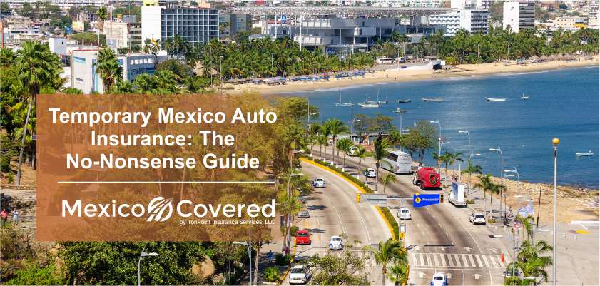 Temporary Mexico Auto Insurance
